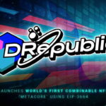 DRepublic Launches Combinable NFT Platform, ‘MetaCore’ Using EIP-3664